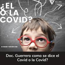 Mi querido @doctorguerrero, me aportó con la siguiente aclaración luego de  escuchar TECH CAFÉ Podcast. _ Y tú... ¿Cómo te refieres: El Covid o La  Covid? _ Gracias @doctorguerrero por la aclaración #