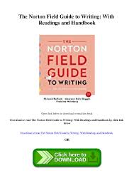 The norton field guide to writing is also available with a handbook, an anthology, or both. Pdf The Norton Field Guide To Writing With Readings And Handbook Norman Norris Academia Edu