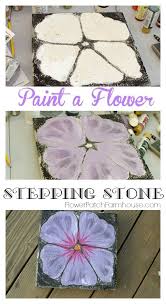 Paint A Stepping Stone Flower Painted Stepping Stones Painted Pavers Garden Crafts