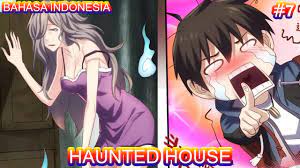 Komik rebirth of refining emperor chapter 2 bahasa. Haunted House 7 Bahasa Indonesia Penyewa Yang Aneh Youtube