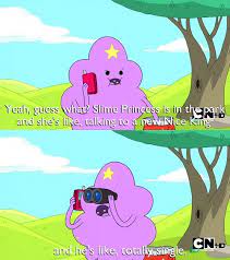Explore our collection of motivational and famous quotes by authors you know and love. Adventure Time Lsp Quotes Quotesgram