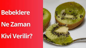 Bebeklere Ne Zaman Kivi Verilir Kivi Her Ne Kadar Besin Ve Vitamin Degerleri Cok Yuksek Bir Meyve Olsa Da Bebeginizin En Erken Tanisacagi Meyve Bebek Yerler
