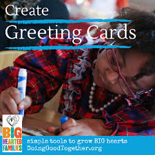 If you are sending more than 10 cards, please make a tax deductible donation by clicking the donate link or by mailing a check with the cards you are sending. Create Greeting Cards Doing Good Together
