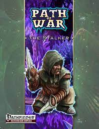 Check spelling or type a new query. Path Of War The Stalker Dreamscarred Press Pathfinder Storytellers Vault