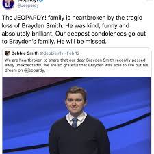 You can even look for a few pictures that related to brayden smith images by scroll right down to collection on below this picture. Jeopardy How Did Brayden Smith Die From Surgery Complications Deseret News