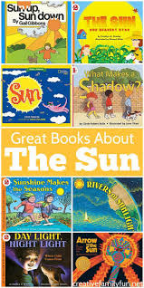 Fun Children S Books About The Sun Creative Family Fun Science Books Preschool Books Books