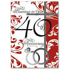 The sort of love it takes to reach a 40th anniversary milestone. Blessings On Your 40th Anniversary 40th Wedding Anniversary Card