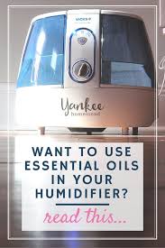 Essential Oils Humidifier Vs Diffuser In 2020 Essential Oils In Humidifier Essential Oils For Colds Essential Oils For Babies
