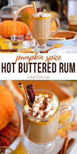 Pumpkin Spice Hot Buttered Rum Recipe Hot Buttered Rum Hot Toddies Recipe Rum Recipes