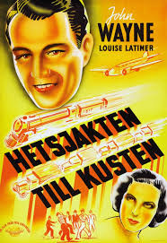 California Straight Ahead From Top: John Wayne Louise Latimer On Swedish  Poster Art 1937 Movie Poster Masterprint