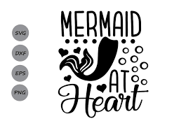 Download Commercial Use Mermaid Shirt Design Mermaid At Heart Svg Cutting File Mermaid Decal Svg Cut File Mermaid Shirt Idea Mermaid Svg Cut Clip Art Art Collectibles