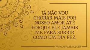 Não vou mais chorar baixar : A Frase Nao Vou Chorar Mais