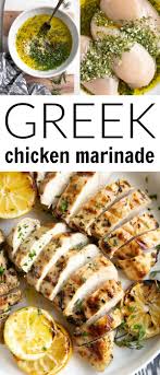 The Best Greek Chicken Marinade Recipe Greek Chicken Marinade Healthy Chicken Recipes Greek Recipes