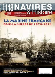 Fonds de la marine des archives nationales (an). La Marine Francaise Dans La Guerre De 1870 1871 Navires Histoire N 118 Guerre Franco Allemande Deutsch Franzosischer Krieg 1870 71