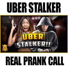 Ownage Pranks Uber Stalker Prank Call Facebook