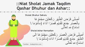 Cara sholat jamak taqdim dhuhur dan ashar, maghrib dan isya. Tulislah Niat Salat Asar Pada Waktu Zuhur Dijamak Dan Diqashar Guru Paud