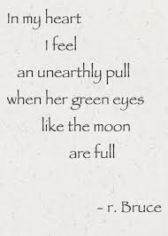 The Pull Of Her Green Eyes Green Eye Quotes Green Quotes Green Eyes