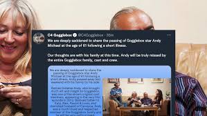Andy michael, who was a big hit on channel 4 show gogglebox, has died at the of 61, his family have said in a statement. C4kndssy Ctm4m
