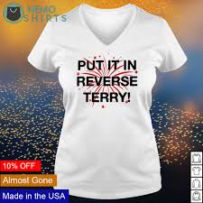 Put It In Reverse Terry