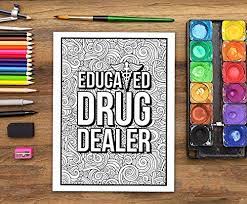Adults are starting to embrace their inner child by breaking out the crayons. Pharmacy Life A Snarky Coloring Book For Adults A Funny Adult Coloring Book For Pharmacists Pharmacy Technicians And Pharmacy Assistants Papeterie Bleu Amazon Com Mx Libros
