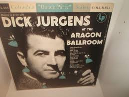 DICK JURGENS AT THE ARAGON BALLROOM rare Album Lp Big Band '40s Exc PLAYS  GREAT