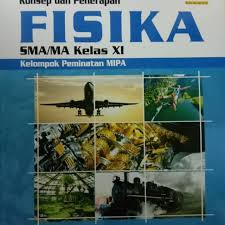 Berikut ini materi lengkap fisika sma kelas 10, 11, dan 12. Buku Fisika Sma Kelas Xi Kurikulum 2013 Bailmu Shopee Indonesia
