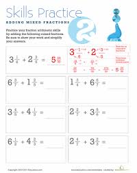 Adding Mixed Fractions With Unlike Denominators Worksheet Education Com Adding Mixed Fractions Mixed Fractions Fractions Worksheets