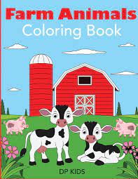 Download Farm Animals Coloring Book A Cute Farm Animal Coloring Book For Kids Coloring Books For Kids Press Dylanna 9781947243491 Amazon Com Books