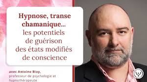 Hypnose, transe chamanique, régression.. les potentiels de guérison des  états modifiés de conscience