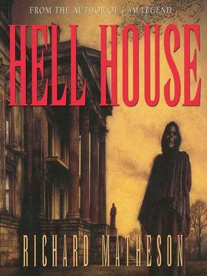 Hell House - Toronto Public Library - OverDrive