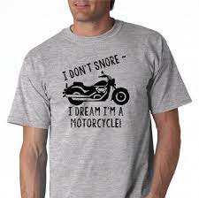 I Don T Snore I Dream I M A Motorcycle T Shirt Etsy Snoring Home Remedies For Snoring Circadian Rhythm Sleep Disorder