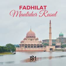 Ini bermakna, ajaran nabi itu berjalan hingga hari kiamat. Fadhilat Maulidur Rasul