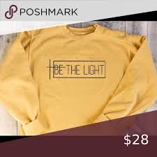 Be The Light Sweatshirt In 2020 Sweatshirts Clothes Design Cotton Shirt