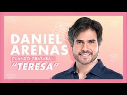 One in which teresa loses everything and tries to rebuild her life anew. Por Que Daniel Arenas Casi Fue Despedido De Teresa Telenovelas Nnda Nnlt Cheka Peru21