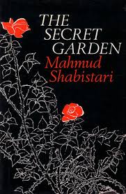I pride myself in finding those one of a kind gifts and the garden is the spot for just that. The Secret Garden By Mahmud Shabistari 1 Star Ratings