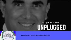 UNPLUGGED: Dr Arjun Kalyanpur