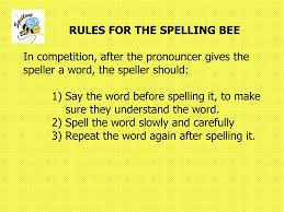 Ppt Spelling Bee Rules Powerpoint Presentation Free Download Id 5244968