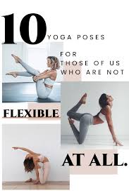 10 Yoga Poses For Those Of Us Who Are Not Flexible At All Society19 Uk Yoga Poses Easy Workouts For Beginners Beginner Poses