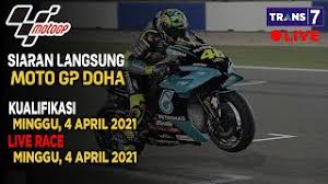 Untuk dapat menikmati fasilitas live streaming motogp trans7, motogp mania harus memiliki koneksi internet yang kencang dan stabil. Jadwal Siaran Langsung Moto Gp Hari Ini Gp Doha Seri 2 2021 Live Trans 7 Youtube