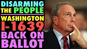 Disarming the Common Man (Bloomberg Wins! I-1639 Back On Ballot)