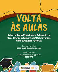 Check spelling or type a new query. Prefeitura Municipal De Ouro Branco Volta As Aulas 2021 Aulas Da Rede Municipal De Ouro Branco Retornam Em 18 02 Com Atividades Remotas