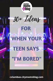 Indoor Activities For Teens And Tweens In Columbus Activities For Teens Fun Indoor Activities Indoor Activities