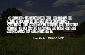 These are the quotes that will help you to embrace change. Top 70 I Can T Change Your Mind Quotes Famous Quotes Sayings About I Can T Change Your Mind