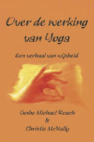 Bol Com Over De Werking Van Yoga Gesche Michael Roach 9789075636758 Boeken