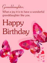 Birthday wishes for granddaughter can mean a lot to the special lady and especially when it's on her special day. Pink Butterfly Happy Birthday Card For Granddaughter Birthday Greeting Cards By Davia