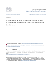 Stitched from the Soul: An Auto/biographical Inquiry Into one Black Woman  Administrator's Voice and Vision