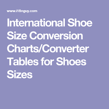 international shoe size conversion charts converter tables