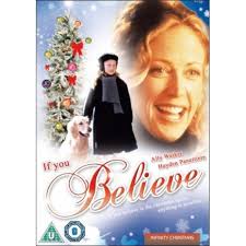 Amazon.com: If You Believe [Region 2] : Ally Walker, Tom Amandes, Hayden  Panettiere, Meredith McGeachie, Andrew Tarbet, Jonathan Welsh, Victoria  Snow, Demore Barnes, Anna Starnino, David Talbot, Richard Romanus, Paul  Brown, Karl