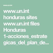 Www Un Int Honduras Sites Www Un Int Files Honduras 1 Acciones Estrategicas Del Plan De La Alianza Para La Prosperidad Del Triangulo Norte Folleto 07abril20151
