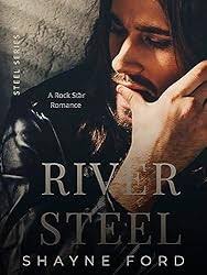 Amazon.co.jp: RIVER STEEL: A Rock Star Romance (STEEL Series Book 1)  (English Edition) 電子書籍: Ford, Shayne: 洋書